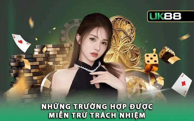 2 nhung truong hop duoc mien tru trach nhiem Các trường hợp người chơi được miễn trừ trách nhiệm