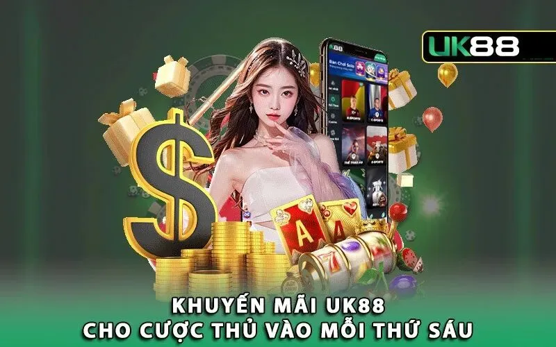 Khuyến Mãi đặc biệt cho cược thủ vào Thứ 6 hàng tuần