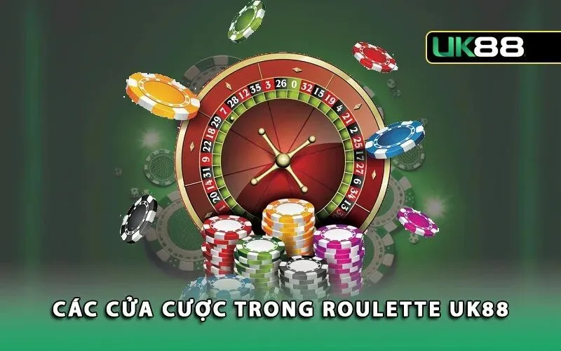 Một số các cửa chơi tại Roulette UK88