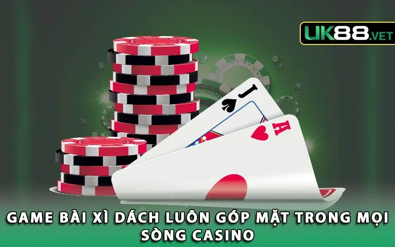 xì dách luôn là tựa game hàng đầu được quan tâm