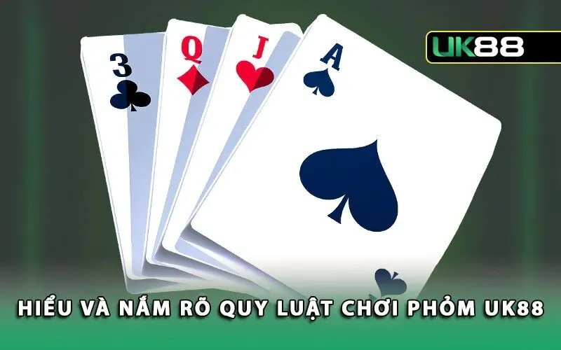 Một số quy luật chơi phỏm bạn cần nắm bắt được