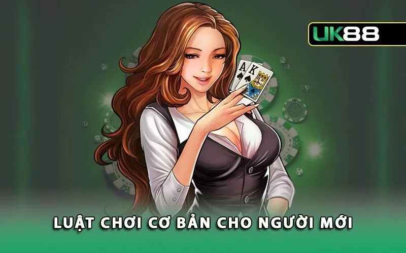 Luật chơi cho người mới cần nắm rõ