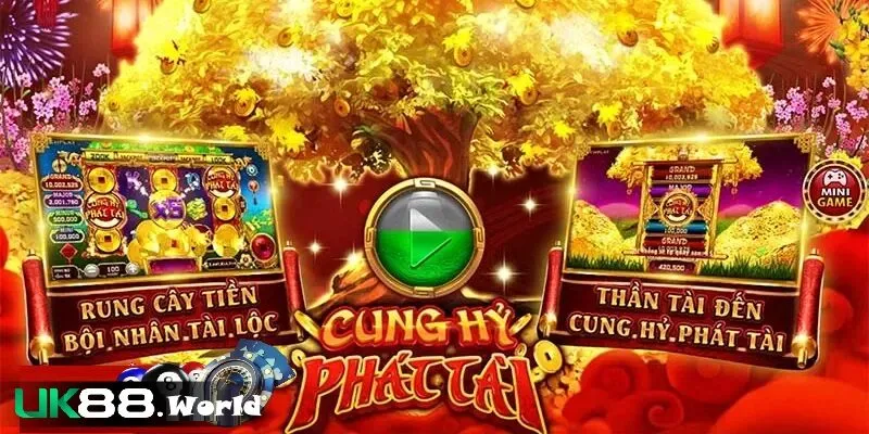 diem noi bat cua tua game cung hy phat tai uk88 Điểm nổi bật của tựa game cung hỷ phát tài uk88
